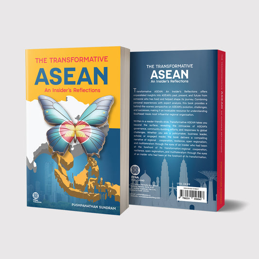 The Transformative ASEAN: An Insider's Reflections - Soft Cover